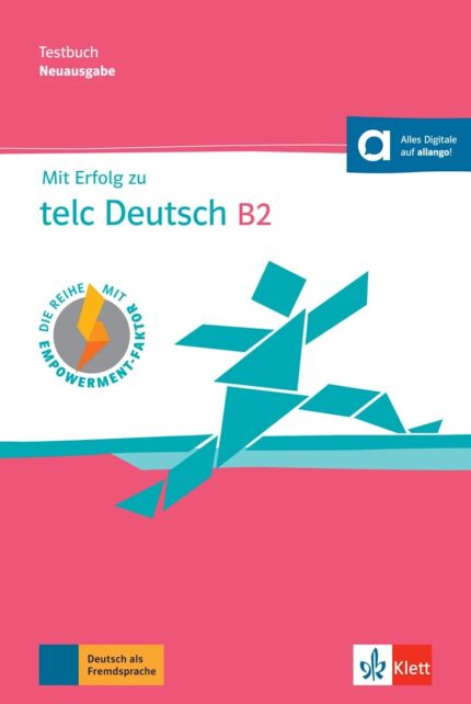 Mit Erfolg zu telc Deutsch B2 – Testbuch mit digitalen Extras