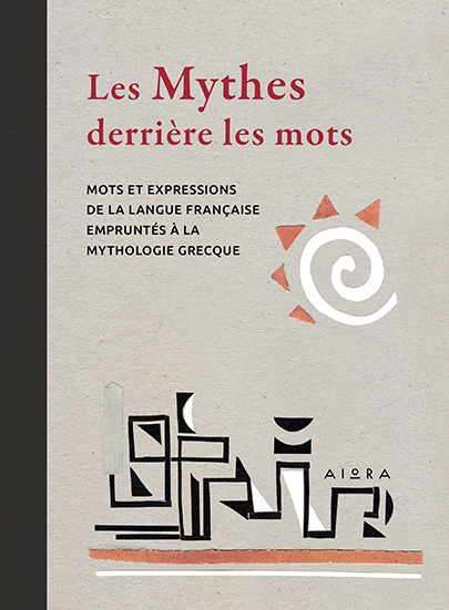 Les Mythes Derriere les Mots