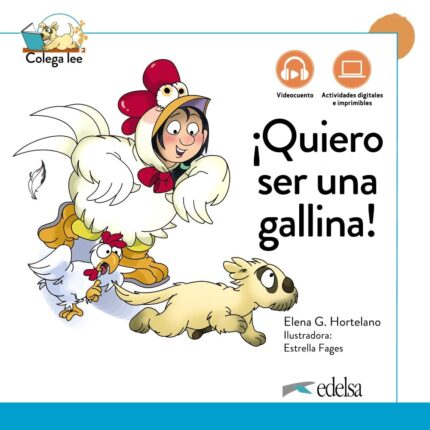 Quiero ser una gallina