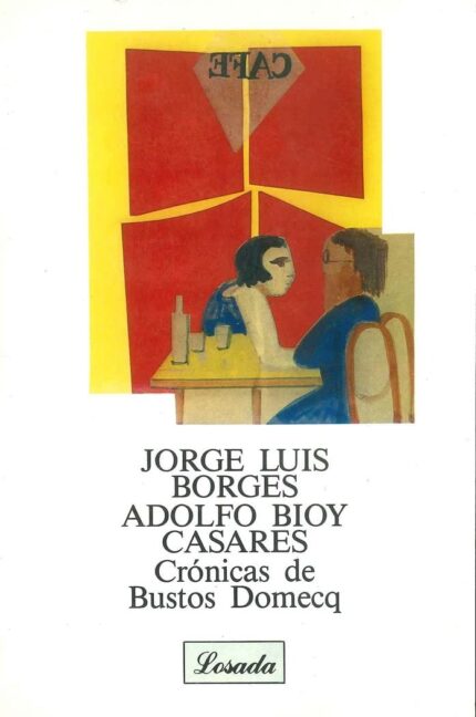 Cronicas de Bustos Domecq