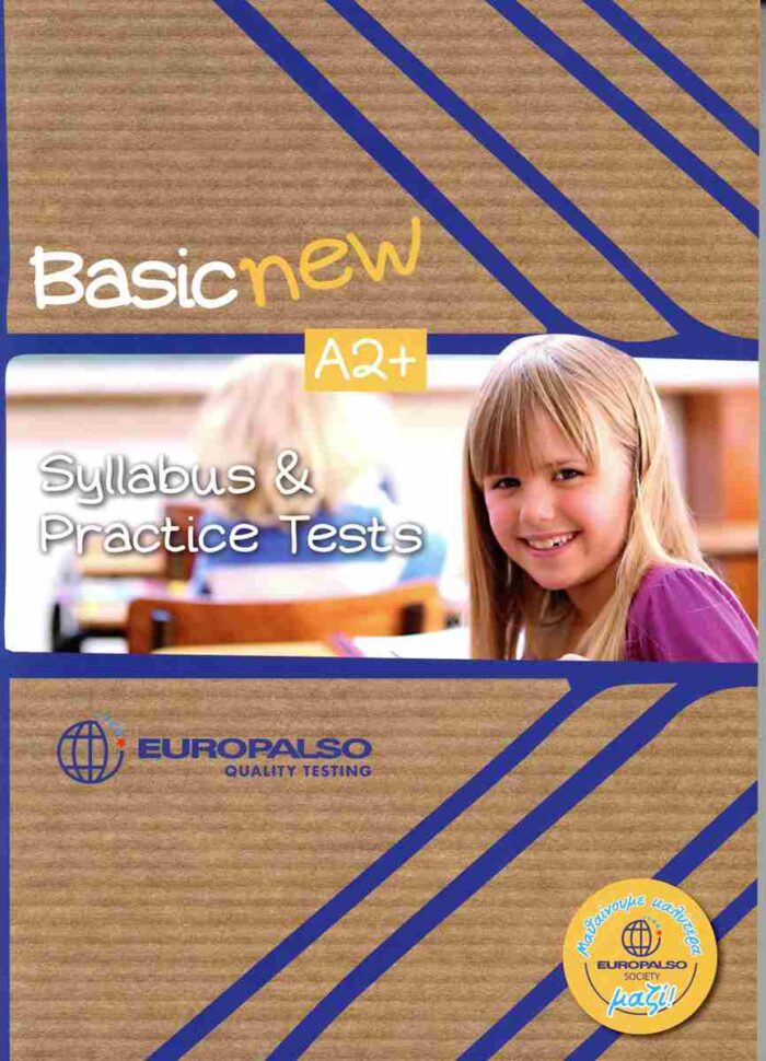 Europalso Quality Testing: Basic Α2+ New - Syllabus & Practice Tests Europalso Quality Testing: Basic Α2+ New - Syllabus & Practice Tests