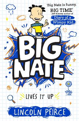 BIG NATE LIVES IT UP : BOOK 7 PB - LINCOLN PEIRCE