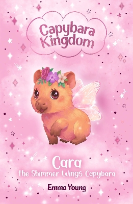 CAPYBARA KINGDOM: CARA THE SHIMMER WINGS CAPYBARA PB - EMMA