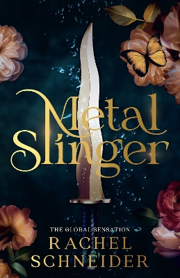FIRE & METAL1: METAL SLINGER PB - RACHEL SCHNEIDER