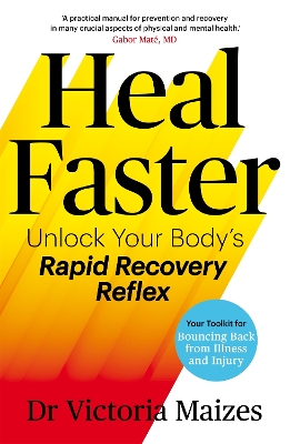 HEAL FASTER : UNLOCK YOUR BODYS RAPID RECOVERY REFLEX PB - V