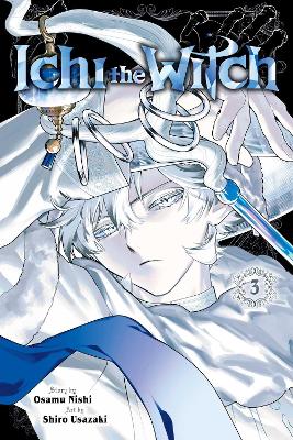 ICHI THE WITCH VOL. 3 PA - OSAMU  NISHI