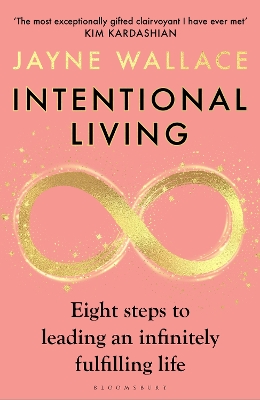 INTENTIONAL LIVING : EIGHT STEPS TO LEADING AN INFINITELY FU