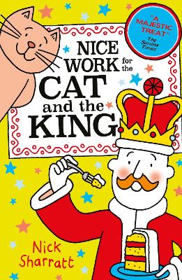 NICE WORK FOR THE CAT AND THE KING PB - NICK SHARRATT-NICK S