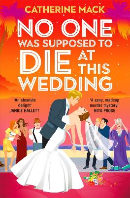 NO ONE WAS SUPPOSED TO DIE AT THIS WEDDING PB - CATHERINE MA