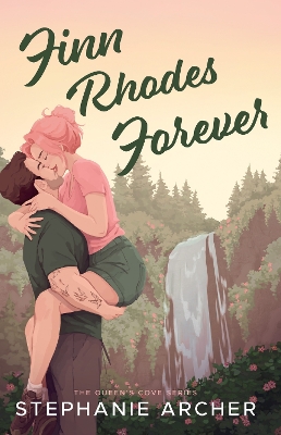 QUEENS COVE 4: FINN RHODES FOREVER PB - STEPHANIE ARCHER