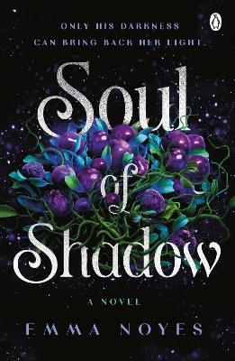SOUL OF SHADOW PB - EMMA NOYES