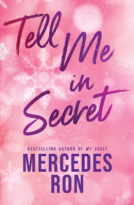 TELL ME IN SECRET - RON MERCEDES
