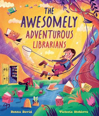 THE AWESOMELY ADVENTUROUS LIBRARIANS PB - DONNA DAVID-VICTOR