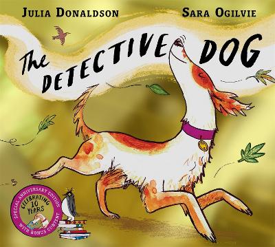 THE DETECTIVE DOG (10TH ANNIVERSARY EDITION) PB - JULIA DONA