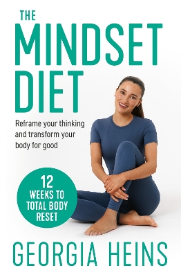 THE MINDSET DIET PB - GEORGIA HEINS