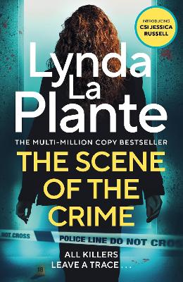 THE SCENE OF THE CRIME PB - LYNDA LA PLANTE