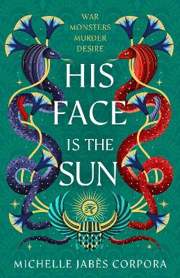 THRONE OF KHETARA BOOK 1 : HIS FACE IS THE SUN PB - MICHELLE