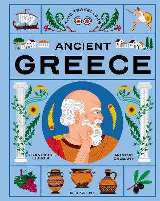 TIME TRAVELLERS: ANCIENT GREECE - FRANCISCO LLORCA