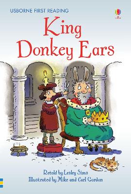 USBORNE FIRST READING 2: KING DONKEY EARS HC - LESLEY SIMS-C