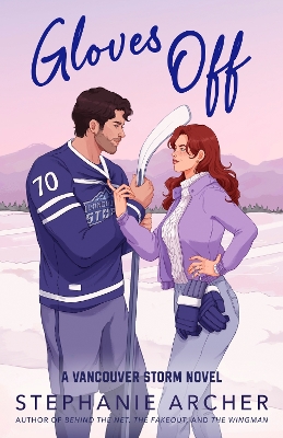VANCOUVER STORM 4: GLOVES OFF PB - STEPHANIE ARCHER