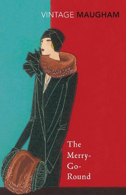 VINTAGE CLASSICS : MERRY GO ROUND PB - W. SOMERSET MAUGHAM