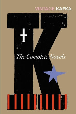 VINTAGE CLASSICS : THE COMPLETE NOVELS OF KAFKA PB - FRANZ K