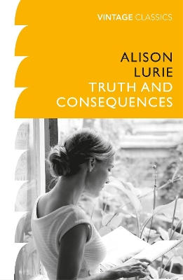 VINTAGE-CLASSICS-TRUTH-AND-CONSEQUENCES-PB-ALISON-LURIE.jpg VINTAGE CLASSICS : TRUTH AND CONSEQUENCES PB - ALISON LURIE
