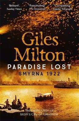 Paradise Lost Smyrna 1922