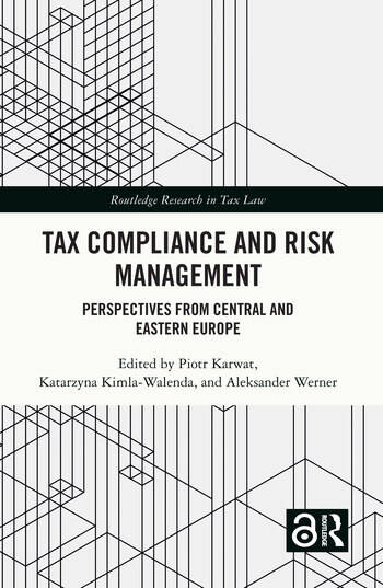 Tax Compliance and Risk Management Perspectives from Central and Eastern Europe