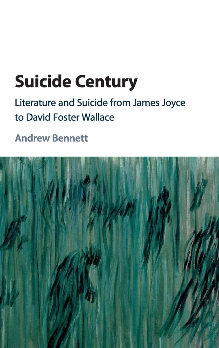 Suicide Century: Literature and Suicide from James Joyce to David Foster Wallace (hardcover) Suicide Century: Literature and Suicide from James Joyce to David Foster Wallace (hardcover)