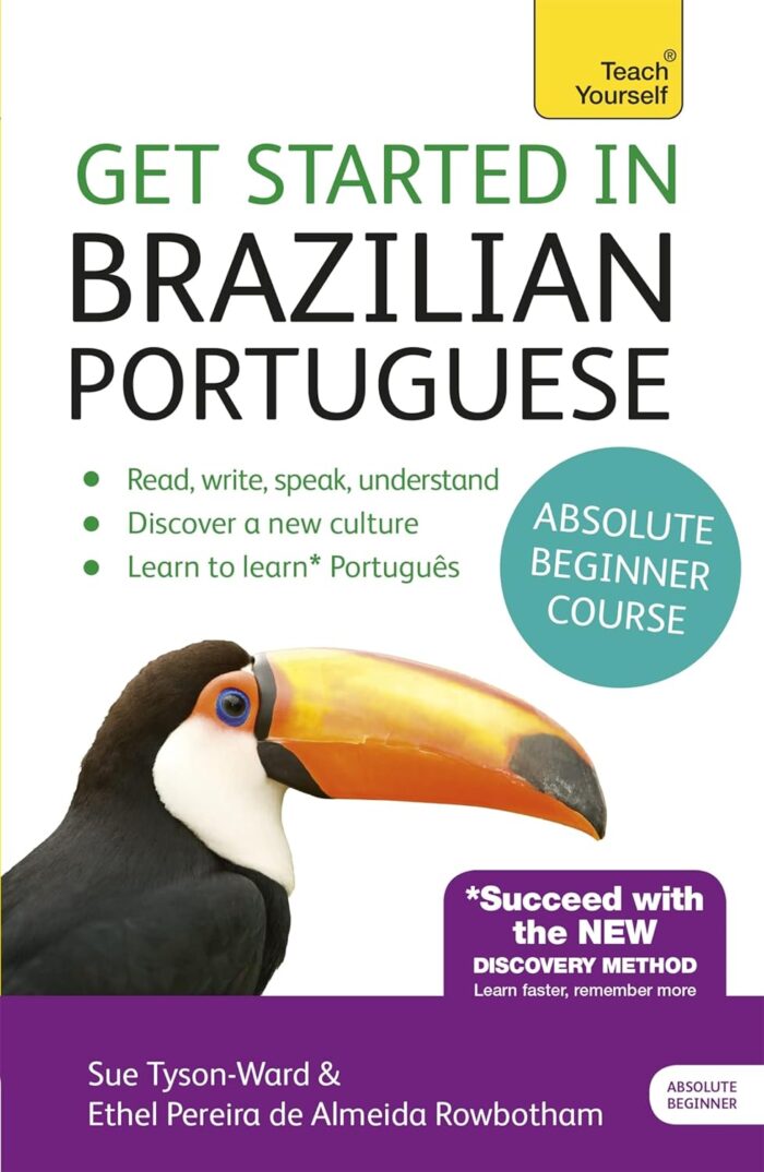 Get Started in Brazilian Portuguese Get Started in Brazilian Portuguese
