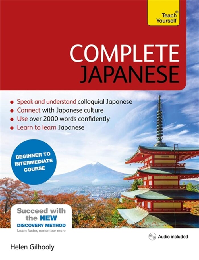 Complete Japanese Beginner to Intermediate Book + Audio Course Complete Japanese Beginner to Intermediate Book + Audio Course