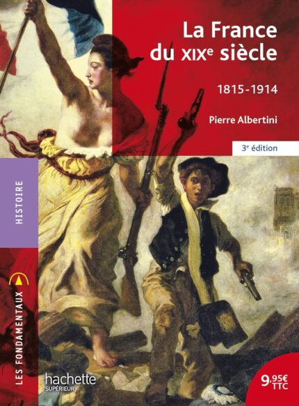 La France du XIXe Siecle 1815-1914
