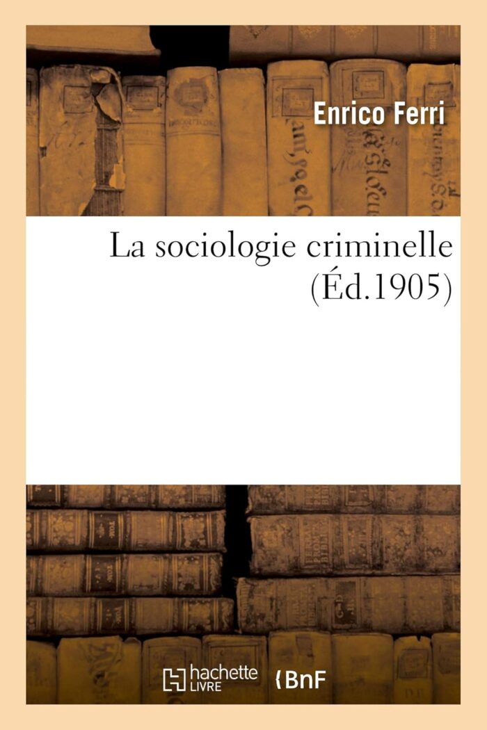 La Sociologie Criminelle La Sociologie Criminelle