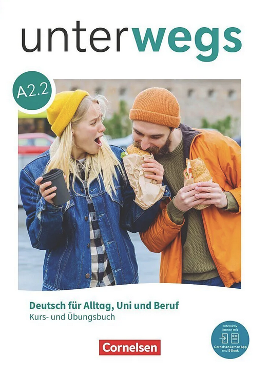 Unterwegs A2.2 Kurs- und Ubungsbuch