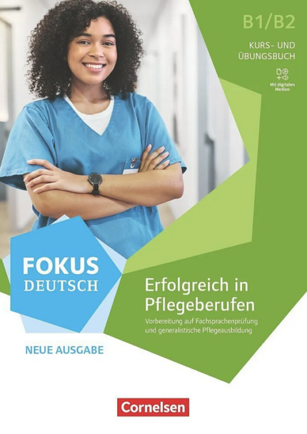 Fokus Deutsch Erfolgreich in Pflegeberufen - Neue Ausgabe