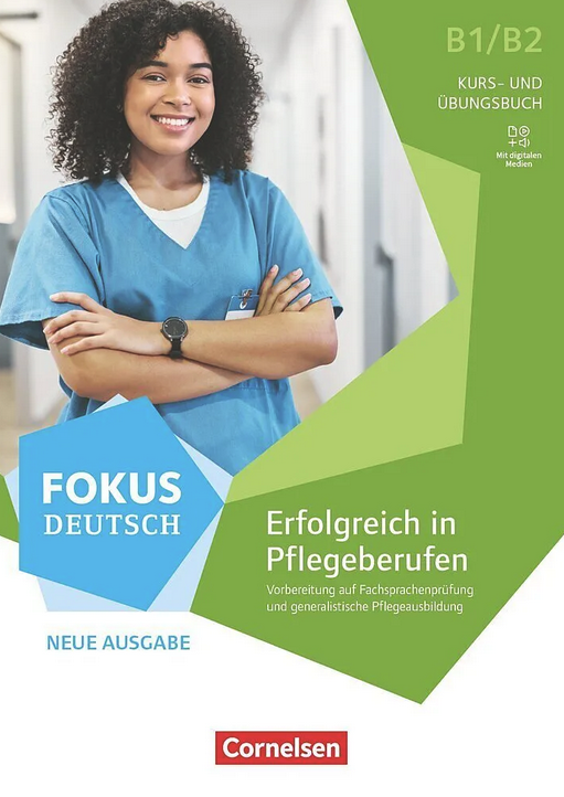Fokus Deutsch Erfolgreich in Pflegeberufen - Neue Ausgabe