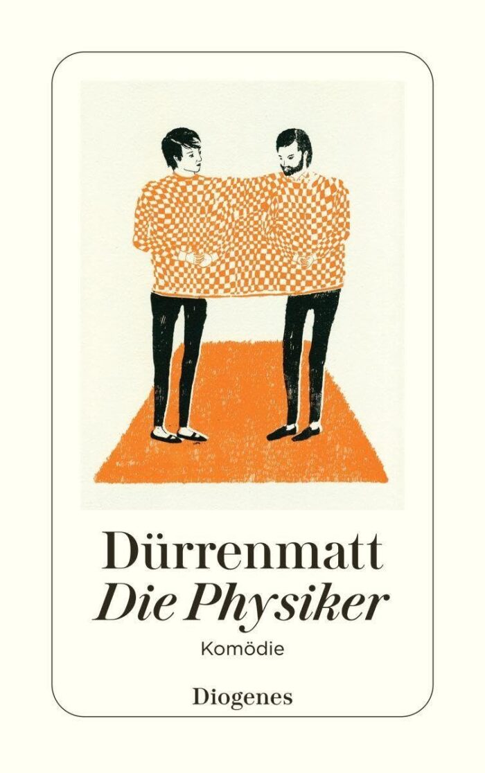 Die Physiker Die Physiker
