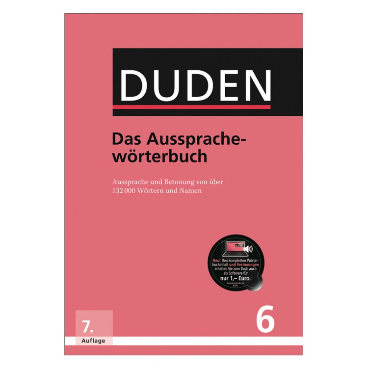 Duden 6 - Das Ausspracheworterbuch