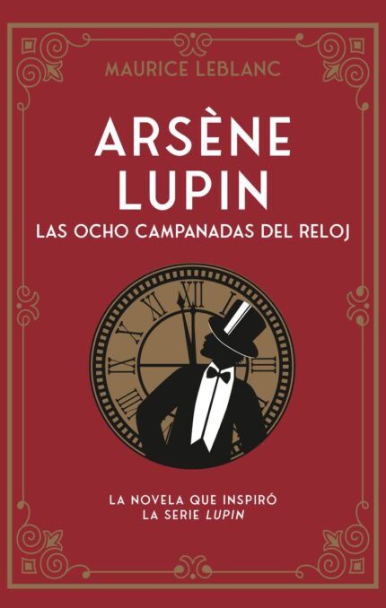 Arsene Lupin - Las Ocho Campanadas del Reloj (Duomo Infantil Juvenil)