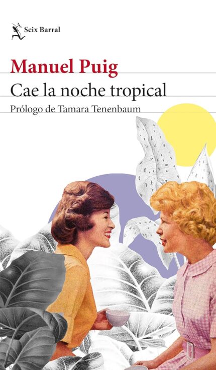 Cae la noche tropical: Prologo de Tamara Tenenbaum