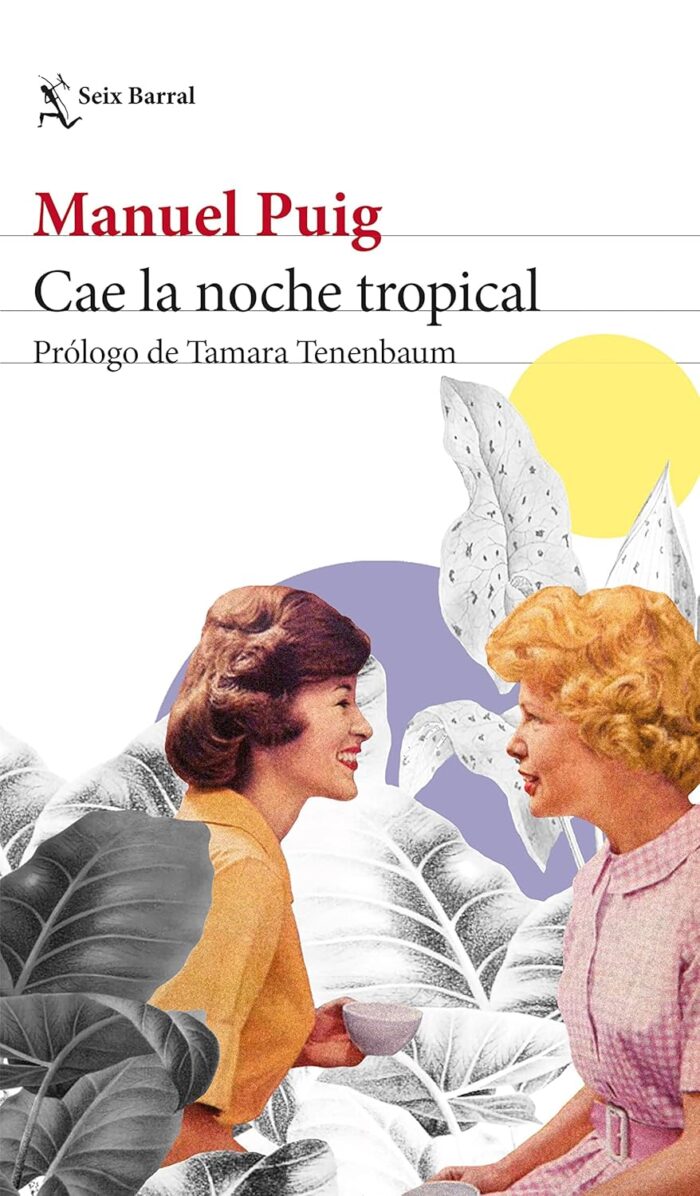 Cae la noche tropical: Prologo de Tamara Tenenbaum Cae la noche tropical: Prologo de Tamara Tenenbaum