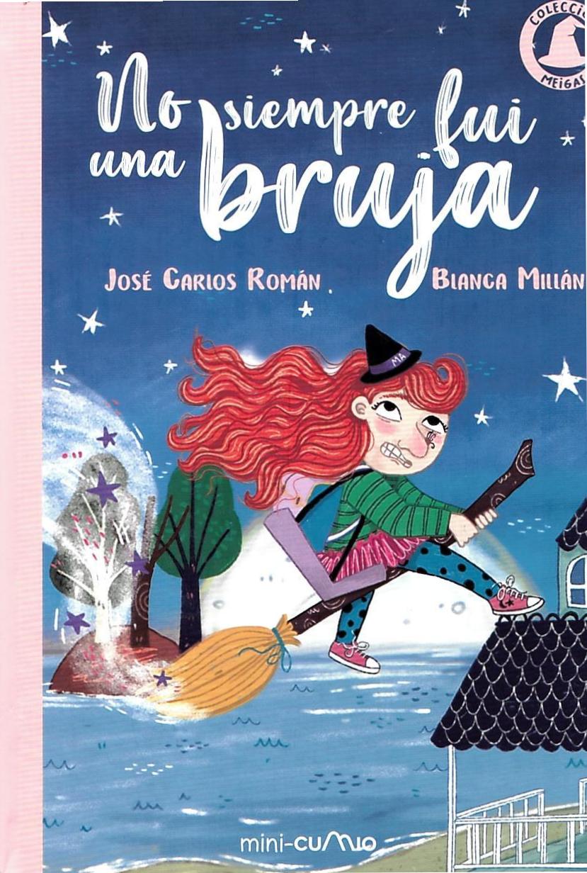 No Siempre Fui Una Bruja