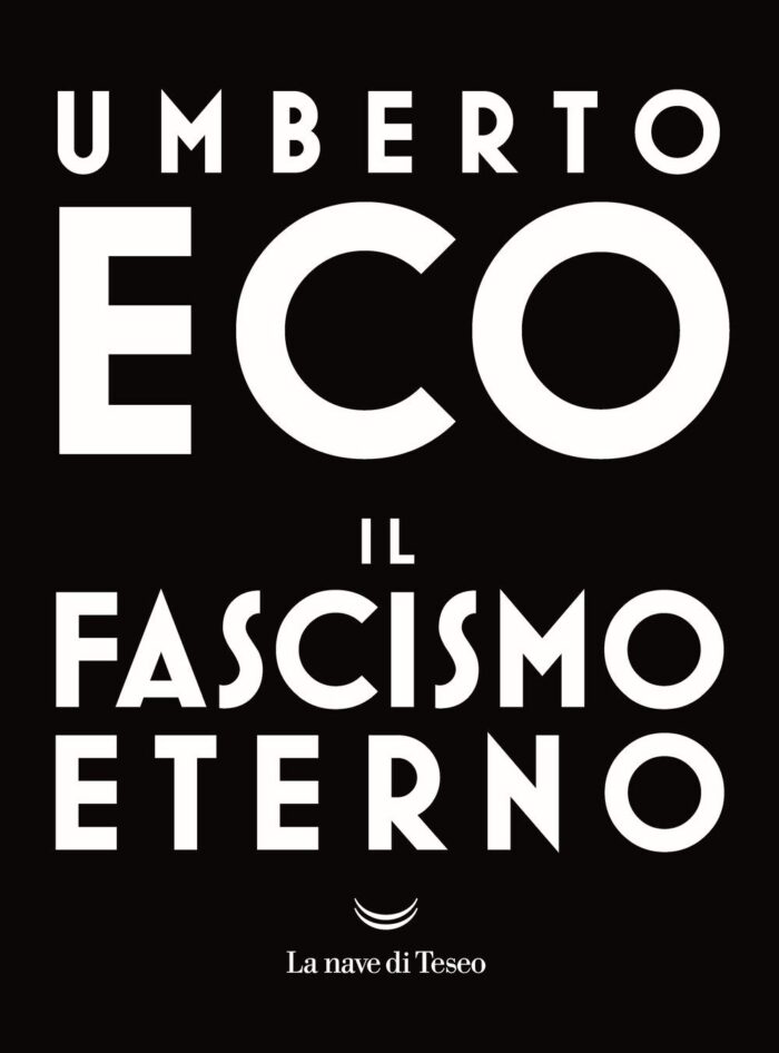 Il Fascismo Eterno Il Fascismo Eterno
