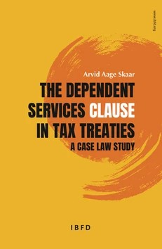 The Dependent Services Clause in Tax Treaties: A Case Law Study