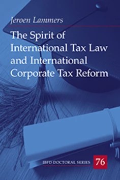 The Spirit of International Tax Law and International Corporate Tax Reform