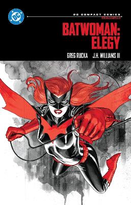 DC COMPACT COMICS EDITION: BATWOMAN: ELEGY - GREG RUCKA-&quo