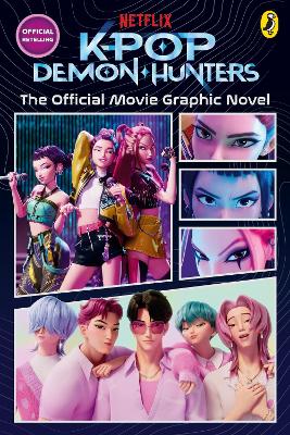 KPop Demon Hunters: The Official Movie Graphic Novel PB -