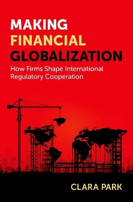 Making Financial Globalization - Park Clara