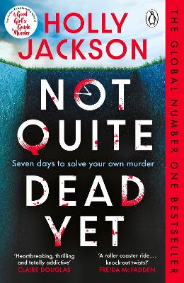 Not Quite Dead Yet PB - HOLLY JACKSON